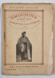 SMOCHINA de ALPHONSE DAUDET / DREPTUL LA IUBIRE de VAGNER , CCA. 1900