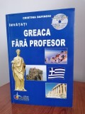 Cristina Dafinoiu, &Icirc;nvățați greaca fără profesor (&icirc;nsoțită de CD)
