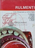 Cumpara ieftin Rulmenti, volumul 2. Proiectare si tehnologie - 1985 - Mihai Gafitanu (AJ49), Tehnica