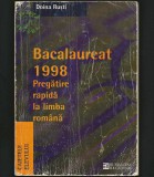 Cumpara ieftin BACALAUREAT 1998 PREGĂTIRE RAPIDĂ LA LIMBA ROM&Acirc;NĂ - DOINA RUȘTI - HUMANITAS