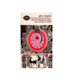 Geo Bogza - O suta saptezeci si cinci de minute la Mizil - 111069
