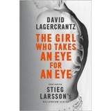 The Girl Who Takes an Eye for an Eye - David Lagercrantz me4