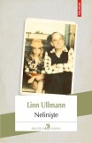 Neliniste &ndash; Linn Ullmann