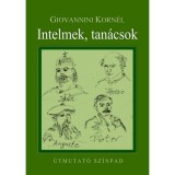 Intelmek, tan&aacute;csok - &Uacute;tmutat&oacute; Sz&iacute;npad - Giovannini Korn&eacute;l