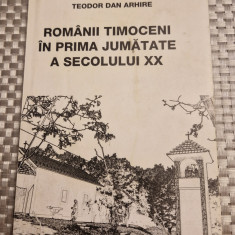 Romanii timoceni in prima jumatate a secolului 20 Teodor Dan Arhire