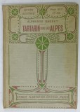 TARTARIN SUR LES ALPES par ALPHONSE DAUDET , EDITION ILLUSTREE , ANII &#039; 20