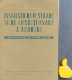 Instalatii de ventilare si de conditionare a aerului Montare Victor Voicu