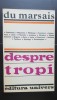 Despre Tropi - Du Marsais, Editura Univers 1981, Studii Literare, Carte NECARTONATA
