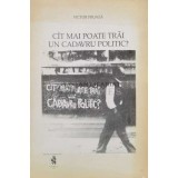 Cat mai poate trai un cadavru politic? - 1990 - Victor Frunza (I30)