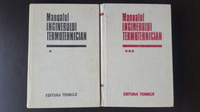 Manualul Inginerului Termotehnician, 2 vol. - BAZIL POPA, 1986