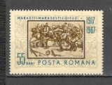 Romania.1967 50 ani luptele de la Marasesti,Marasti,Oituz CR.144, Nestampilat