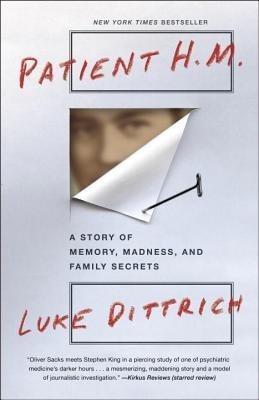 Patient H.M.: A Story of Memory, Madness, and Family Secrets foto