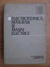 B. Radovici - Electrotehnica, masurari si masini electrice