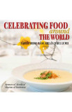 Sarbatorind mancarea in jurul lumii. Celebrating food around the world