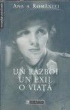 Ana a Romaniei - Un razboi, un exil, o viata. Editura Humanitas, 2000, 210 pagini
