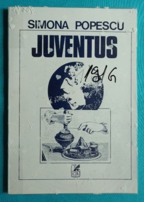 Simona Popescu &amp;ndash; Juventus ( prima editie cu dedicatie si autograf ) foto