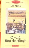 O vara fara de sfarsit - Lee Martin, Polirom, Proza XXI,  Romana, Necartonata, Buna