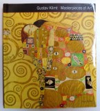 GUSTAV KLIMT - MASTERPIECES OF ART by SUSIE HODGE , 2014