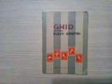 GHID PENTRU ELEVII ARBITRI - Editura C.C. al U.T.C., 1971, 176 p.