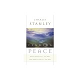 Finding Peace: God's Promise of a Life Free from Regret, Anxiety, and Fear