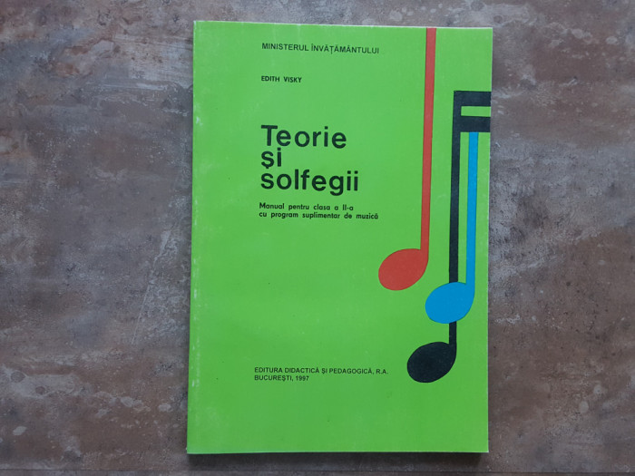 Teorie si solfegii - Manual pentru clasa a II-a cu program suplimentar de muzica