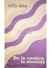 Cella Dima - De la vorbire la elocinta (Editia: 1982) foto