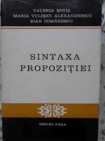SINTAXA PROPOZITIEI-V. BOTIS, M. VULISICI ALEXANDRESCU, I. COMANESCU-232507