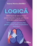Carte Logica 1500 Itemi Antrenament Bacalaureat Admitere Invatamant Superior