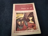 CONSTANTIN NEGRUZZI - NEGRU PE ALB BIBLIOTECA SCOLARULUI NR 1