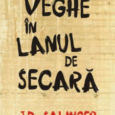 De veghe in lanul de secara – J. D. Salinger