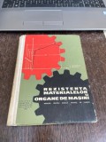 D. Boiangiu, E. Rizescu - Rezistenta materialelor si organe de masini. Manual pentru scolile tehnice de maiestri (1968)