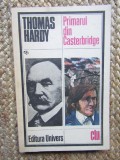 PRIMARUL DIN CASTERBRIDGE-THOMAS HARDY