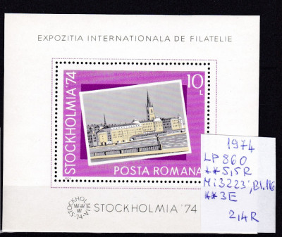 1974 Expozitia Filatelica Stockholmiia 74, LP 860, Bl.116 MNH foto