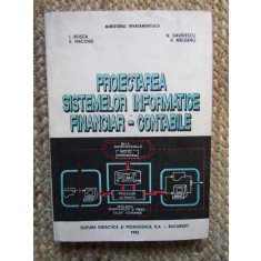 PROIECTAREA SISTEMELOR INFORMATICE FINANCIAR - CONTABILE de I. ROSCA ...V. RAILEANU , 1993