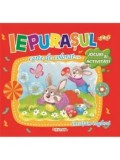 Iepurasul. Carte de colorat cu jocuri si activitati/***
