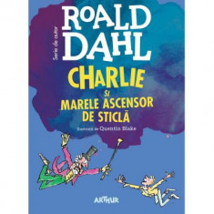 Charlie si marele ascensor de sticla - Roald Dahl foto