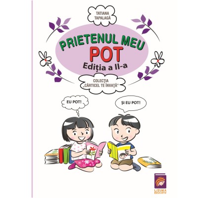 Prietenul meu Pot. Editia a II-a, Tatiana Tapalaga foto