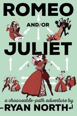 Romeo And/Or Juliet: A Chooseable-Path Adventure foto