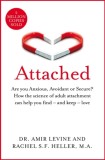 Attached : Are you Anxious Avoidant or Secure? How the science of adult attachment can help you find &ndash; and keep &ndash; love