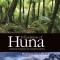 The Foundation of Huna - Ancient Wisdom for Modern Times
