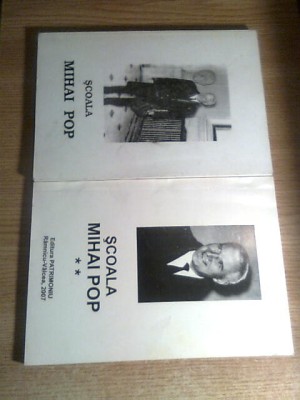 Scoala Mihai Pop (2 vol): 1. La 90 de ani (1997); 2. Antologie de texte (2007) foto