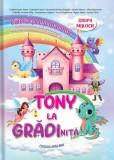 Tony la grădiniță | Grupa mijlocie - Paperback brosat - Cristina Ipate-Toma - Ars Libri