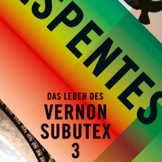 Das Leben des Vernon Subutex 3 | Virginie Despentes