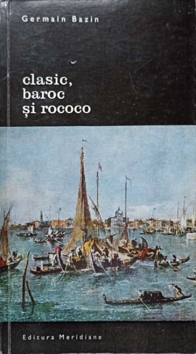 CLASIC, BAROC SI ROCOCO-GERMAIN BAZIN-335148