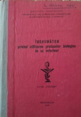 Indrumator privind utilizarea produselor biologice de uz veterinar - ICVB PASTEUR