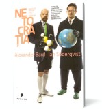 Netocra&Aring;&pound;ia - Alexander Bard Jan Soderqvist - Editura Publica