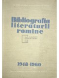 Tudor Vianu (red.) - Bibliografia literaturii romane 1948-1960 (Editia: 1965)
