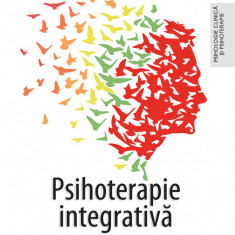 Psihoterapie integrativa. Studii - Volumul 2 | Loredana-Ileana Viscu, Ioana-Eva Cadariu