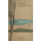 Energia visului - 1977 - Ioanid Romanescu ($E85)