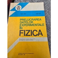 Prelucrarea Datelor Experimentale In Fizica - Traian Cretu, Vasile Falie